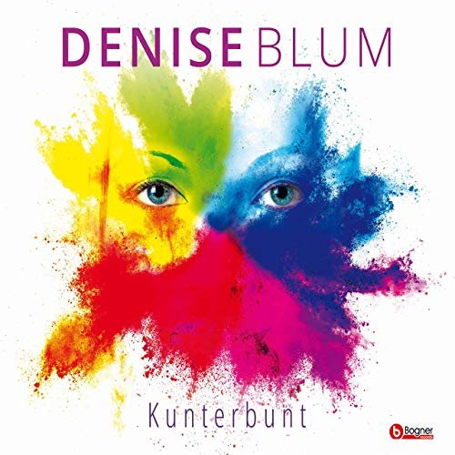 Denise Blum - Kunterbunt (2020)