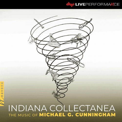 Various Artists - Indiana Collectanea: The Music of Michael G. Cunningham (Live) (2020)