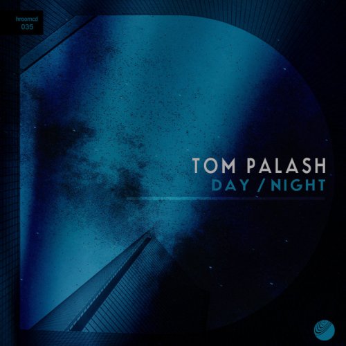 Tom Palash - Day / Night (2020)