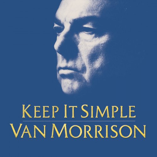 Van Morrison - Keep It Simple (2008) [Hi-Res]