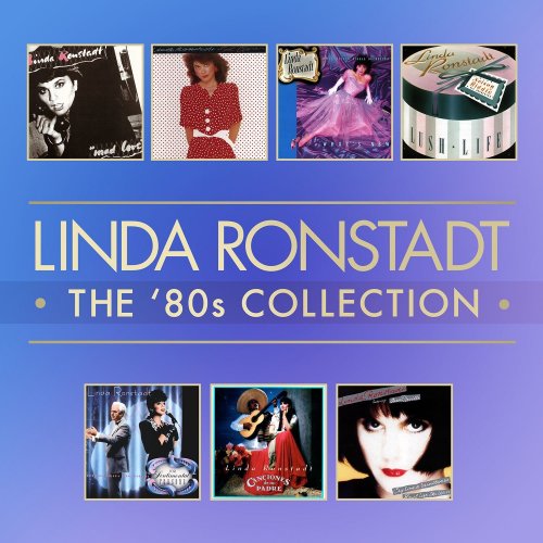 Linda Ronstadt - The 80's Studio Album Collection (Édition StudioMasters) (2014) [Hi-Res]