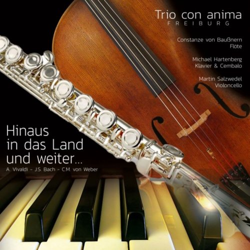 Trio con anima Freiburg - Hinaus in Das Land Und Weiter (2020)