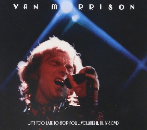 Van Morrison - Its Too Late To Stop Now (Expanded Edition) (2016)