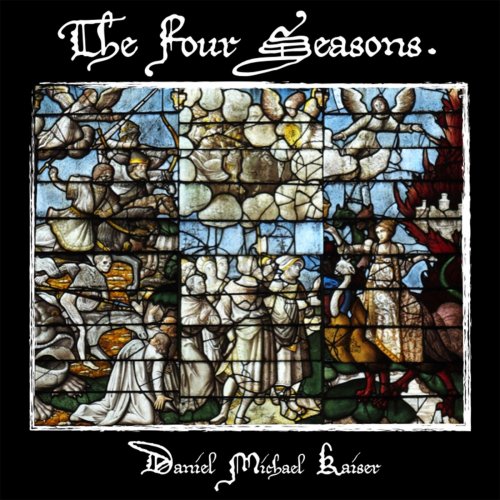 Daniel Michael Kaiser - The Four Seasons (2020) [Hi-Res]