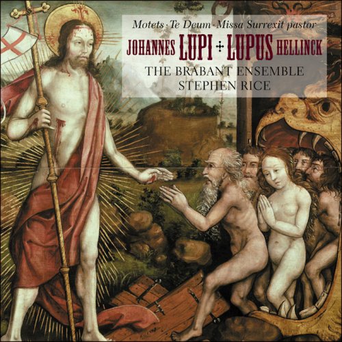 The Brabant Ensemble & Stephen Rice - Hellinck: Missa Surrexit pastor; Lupi: Te Deum & motets (2020) [Hi-Res]
