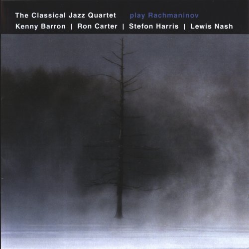 Classical Jazz Quartet - Play Rachmaninov (2006) FLAC