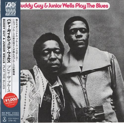 Buddy Guy & Junior Wells - Play The Blues (1972) [2012 Atlantic 1000 R&B Best Collection] CD-Rip