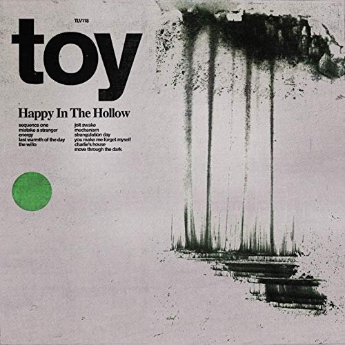 Toy - Happy in the Hollow (Deluxe Version) (2020)