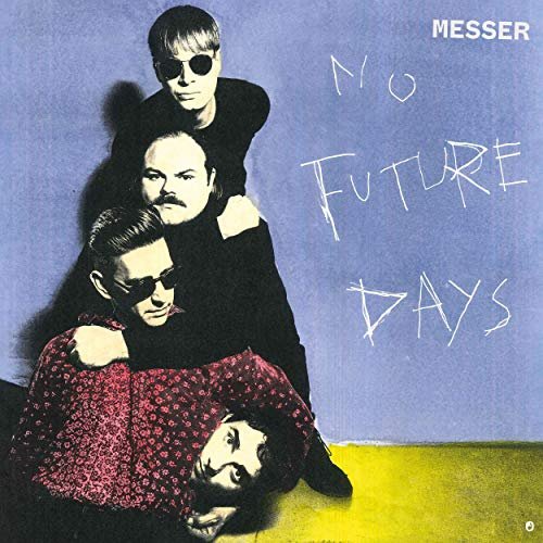 MESSER - No Future Days (2020)