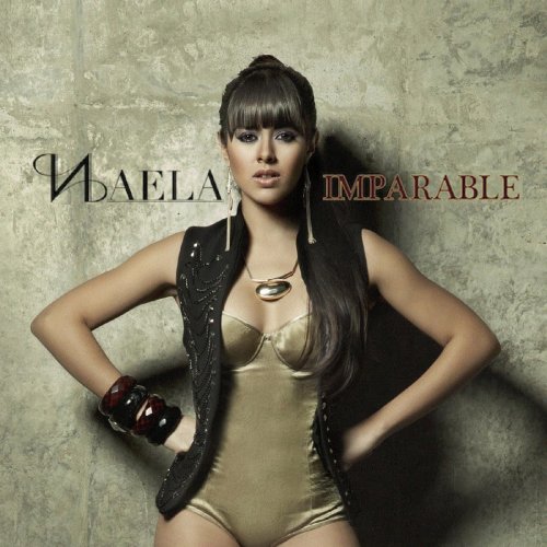 Naela - Imparable (Deluxe) (2015)