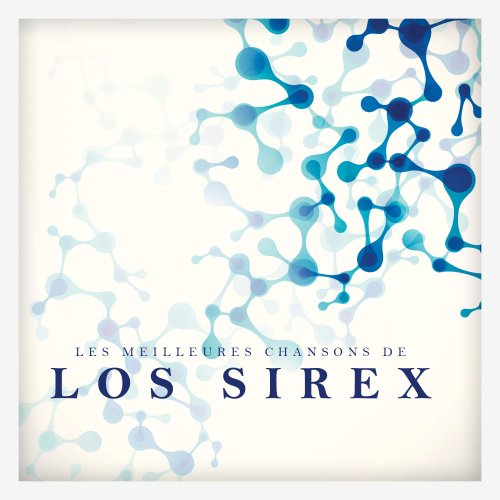 Los Sirex - Les meilleures chansons de Los Sirex (2015)