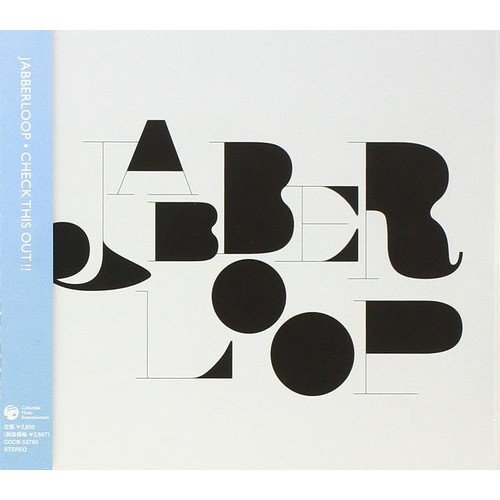 Jabberloop - Check This Out!! (2009)