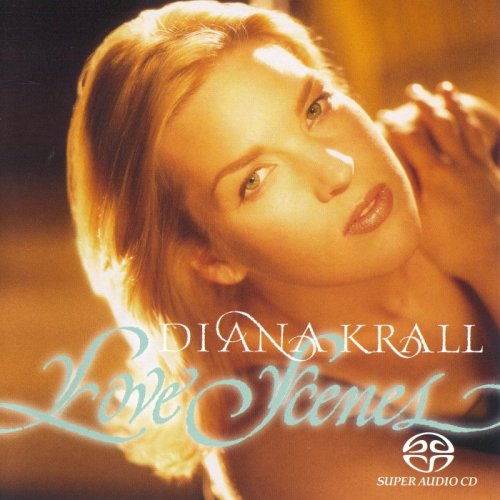 Diana Krall - Love Scenes (1997/2004) [SACD]