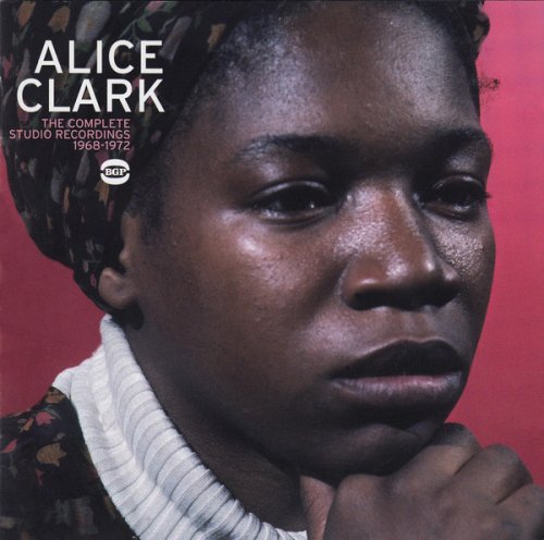 Alice Clark - The Complete Studio Recordings 1968-1972 (2010)
