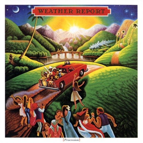 Weather Report - Procession (1983)