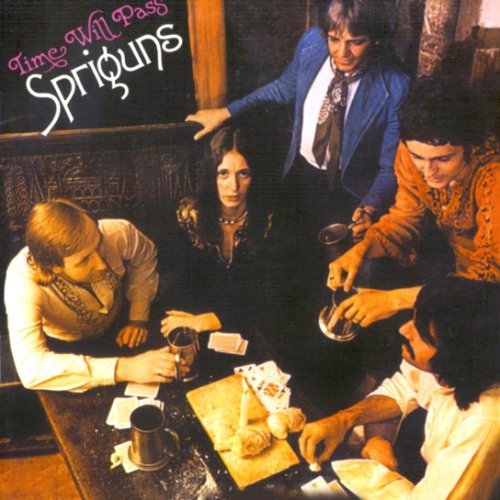 Spriguns - Time Will Pass (Reissue, Remastered) (1977/2013)