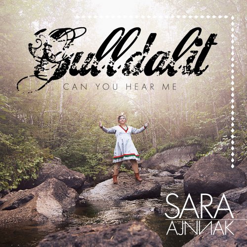 Sara Ajnnak - Gulldalit - Can You Hear Me (2018) [Hi-Res]
