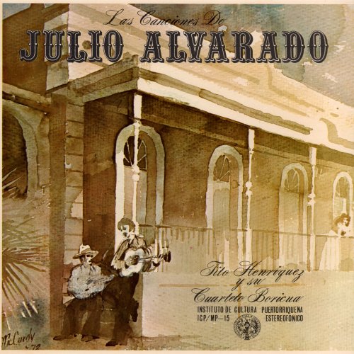 Tito Henríquez y su Cuarteto Boricua - Las Canciones de Julio Alvarado (2020) [Hi-Res]