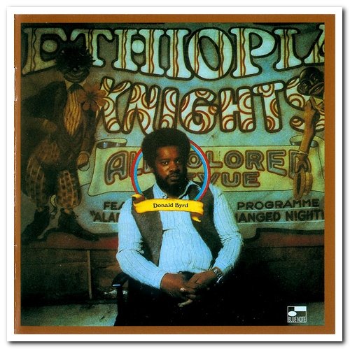 Donald Byrd - Ethiopian Knights (1972) [Reissue 1998]