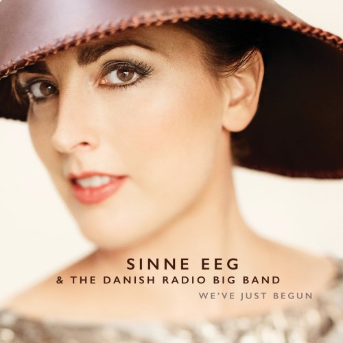 Sinne Eeg & The Danish Radio Big Band - We've Just Begun (2020) [Hi-Res]