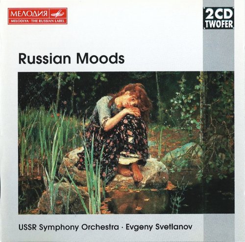 Yevgeny Svetlanov - Russian Moods (1997)