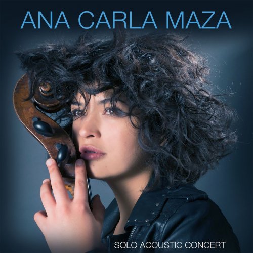 Ana Carla Maza - Solo Acoustic Concert (2020)