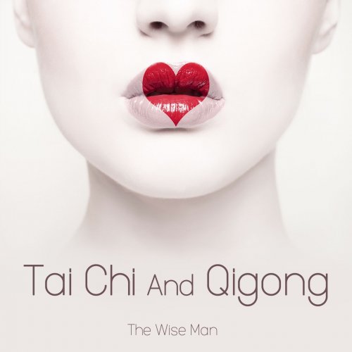 The Wise Man - Tai Chi and Qigong (2015)