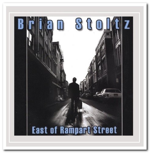 Brian Stoltz - East of Rampart Street (2002)