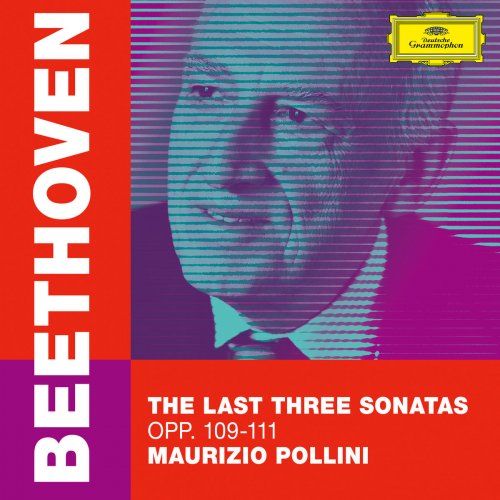 Maurizio Pollini - Beethoven: The Last Three Sonatas, Opp. 109-111 (2020) [Hi-Res]