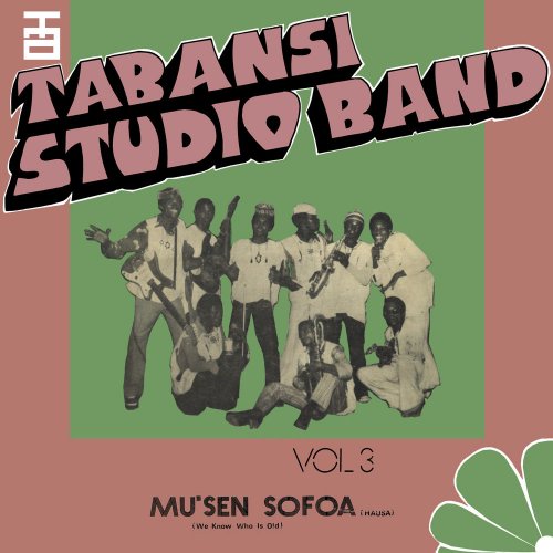 Tabansi Studio Band - Wakar Alhazai Kano / Mus'en Sofoa (2020) [Hi-Res]