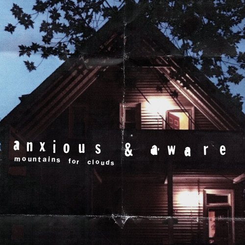Mountains for Clouds - Anxious & Aware (2020)