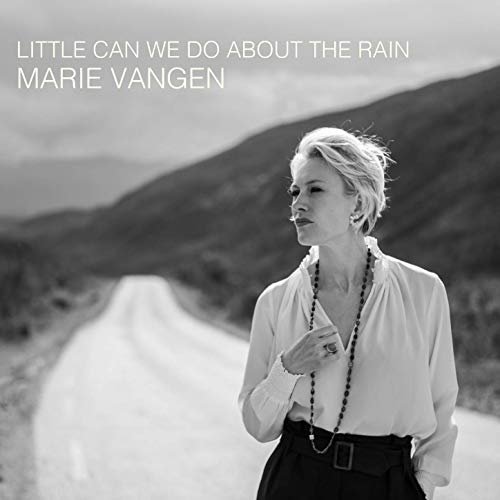 Marie Vangen - Little Can We Do About the Rain (2020)