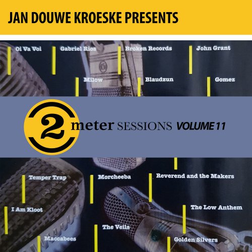 VA - Jan Douwe Kroeske Presents: 2 Meter Sessions, Vol. 11 (2019)