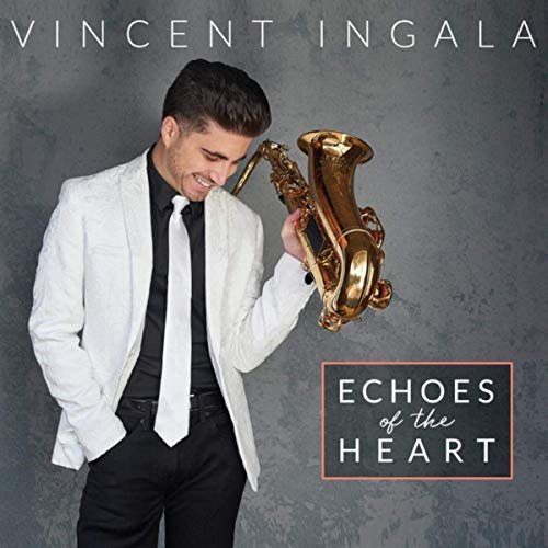 Vincent Ingala - Echoes Of The Heart (2020) Hi Res
