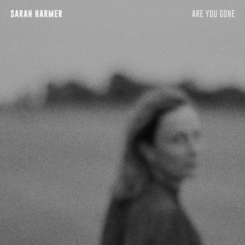 Sarah Harmer - Are You Gone (2020)