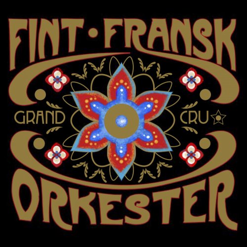 Fint Fransk Orkester - Grand Cru (2020)