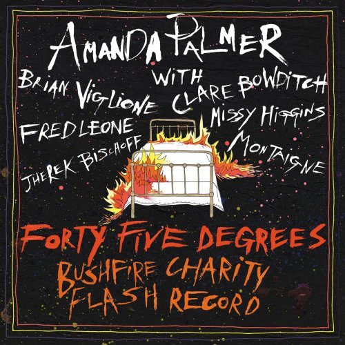 Amanda Palmer - Forty-Five Degrees: Bushfire Charity Flash Record (2020) [Hi-Res]