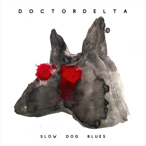 Doctor Delta - Slow Dog Blues (2020)