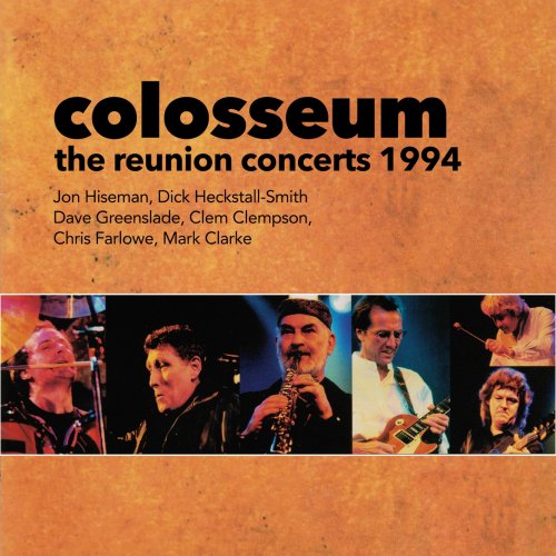 Colosseum - The Reunion Concerts 1994 (Remastered) (2020) [Hi-Res]