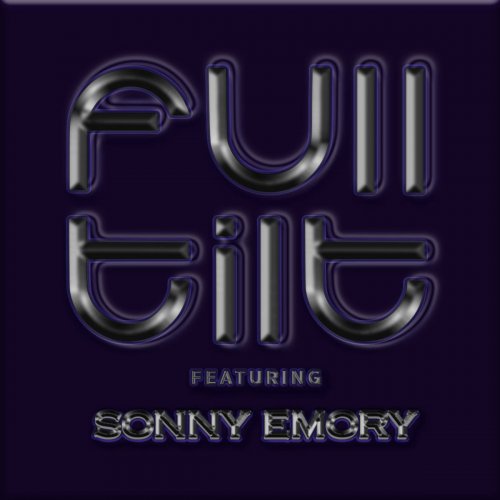 Full Tilt - Full Tilt Featuring Sonny Emory (2020)