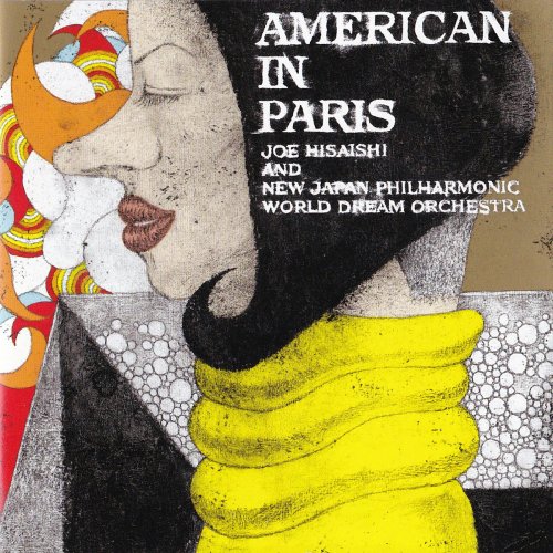 Joe Hisaishi - AMERICAN IN PARIS (2005/2020)