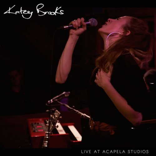 Katey Brooks - Live At Acapela Studios (2020)