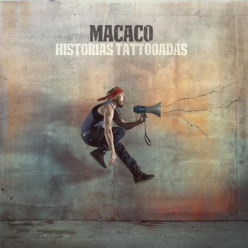 Macaco - Historias Tattooadas (2015)