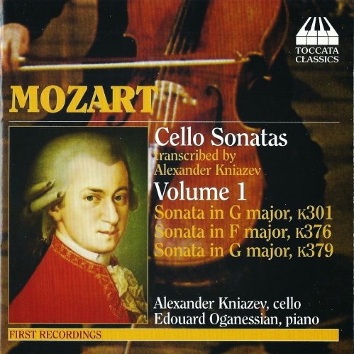 Alexander Kniazev, Edouard Oganessian - Mozart: Cello Sonatas, Vol. 1 (2005)