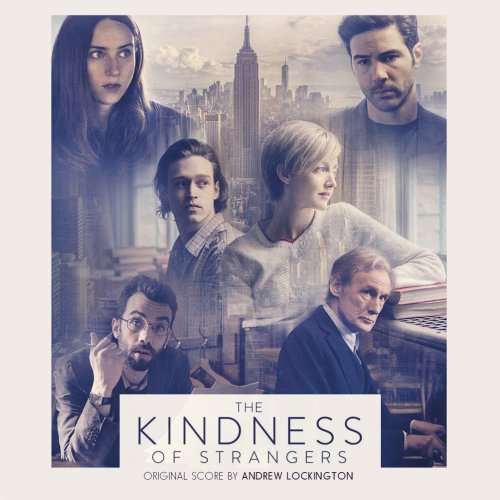 Andrew Lockington - The Kindness of Strangers (Original Motion Picture Soundtrack) (2020) [Hi-Res]