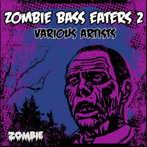 VA - Zombie Bass Eaters, Vol. 2 (2020)