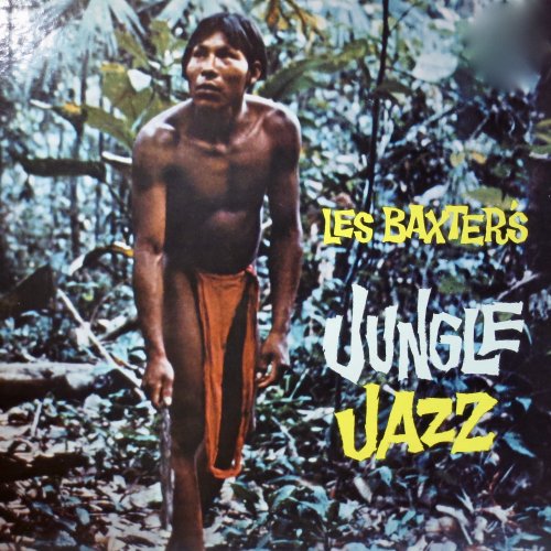 Les Baxter - Jungle Jazz (2020) [Hi-Res]