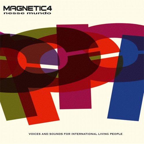 Magnetic4 - Nesse mundo (2006)