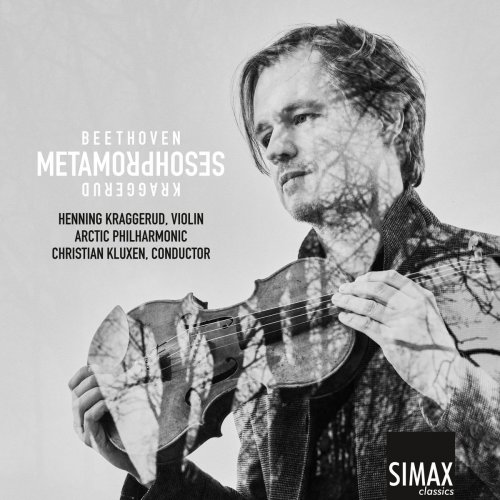 Henning Kraggerud - Metamorphoses – Beethoven · Kraggerud (2020)