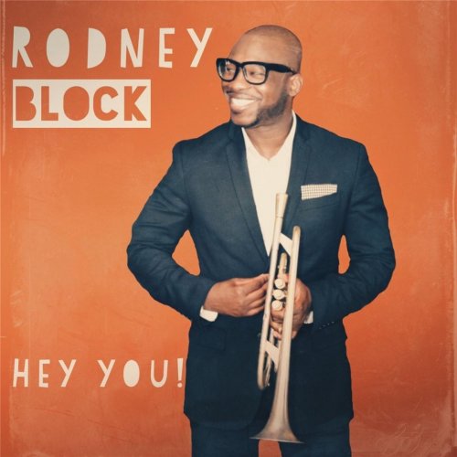 Rodney Block - Hey You! (2015)